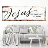 Jesus The Name Above All Names - Philippians 2:9 Faith Sign - Tailored Canvases - Flyclothing LLC
