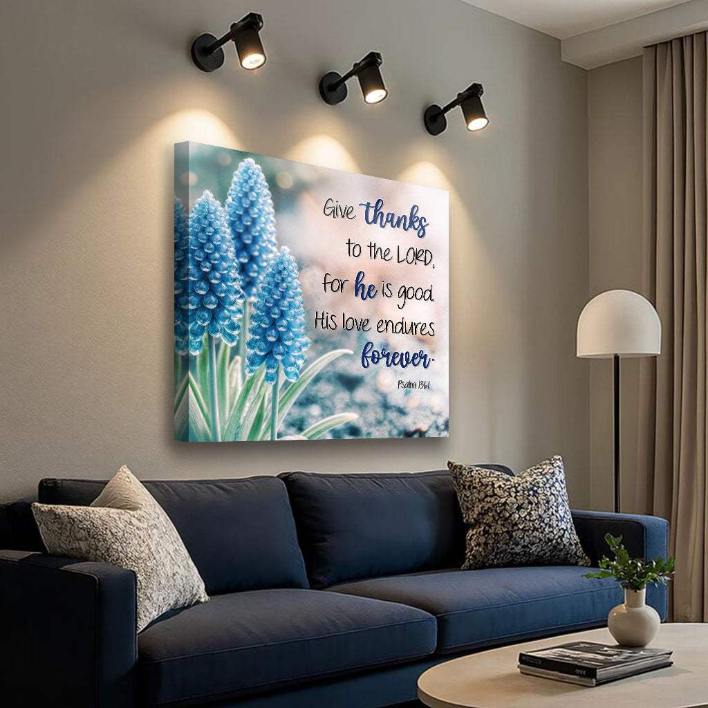 Psalm 136:1 - Give Thanks To The Lord Faith Wall Sign - Tailored Canvases - Flyclothing LLC