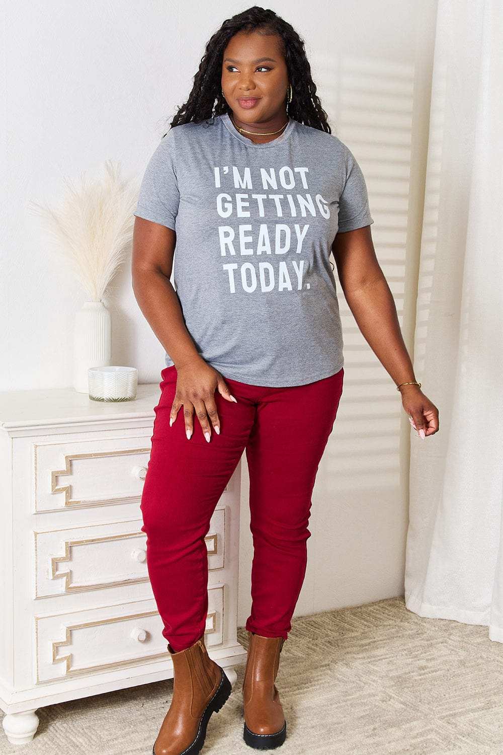 Simply Love I'M NOT GETTING READY TODAY Graphic T-Shirt - Trendsi - Flyclothing LLC
