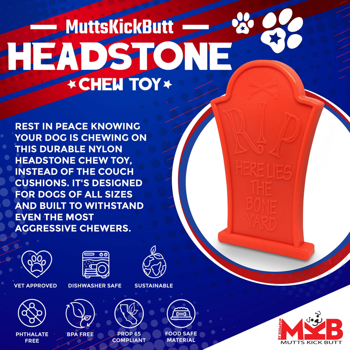 Headstone Ultra Durable Nylon Dog Chew Toy - SodaPup/True Dogs, LLC - Flyclothing LLC