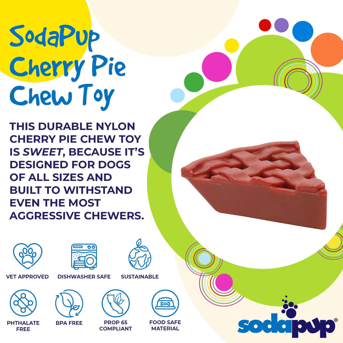 Cherry Pie Nylon Dog Chew Toy for Aggressive Chewers | USA Made | SodaPup - SodaPup/True Dogs, LLC - Flyclothing LLC