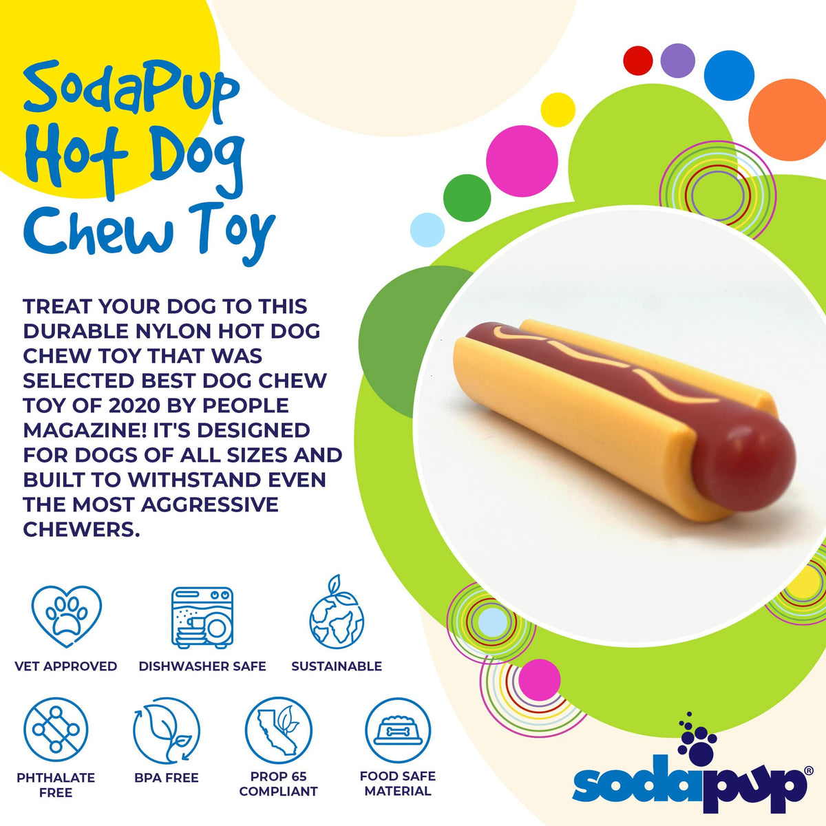 Hot Dog Nylon Dog Toy for Aggressive Chewers | USA Made | SodaPup - SodaPup/True Dogs, LLC - Flyclothing LLC