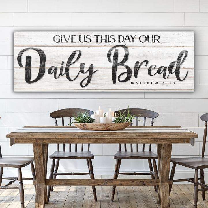 Give Us This Day Our Daily Bread Faith Sign II - Tailored Canvases - Flyclothing LLC