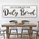 Give Us This Day Our Daily Bread Faith Sign II - Tailored Canvases - Flyclothing LLC