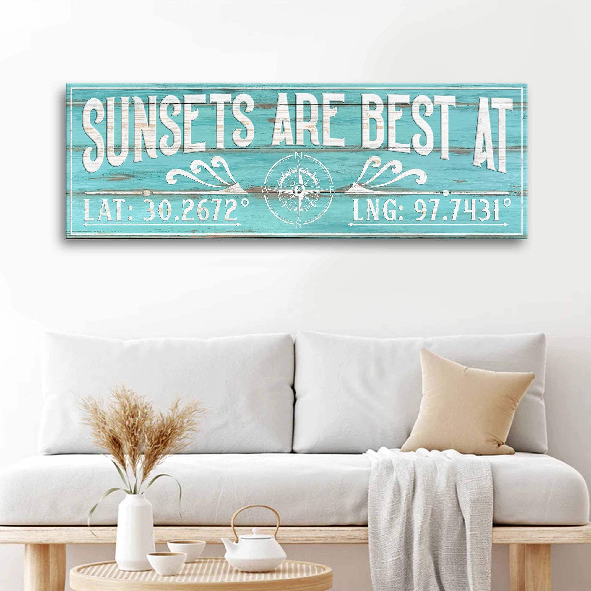 Sunsets Are Best At Coordinates Sign III - Tailored Canvases - Flyclothing LLC