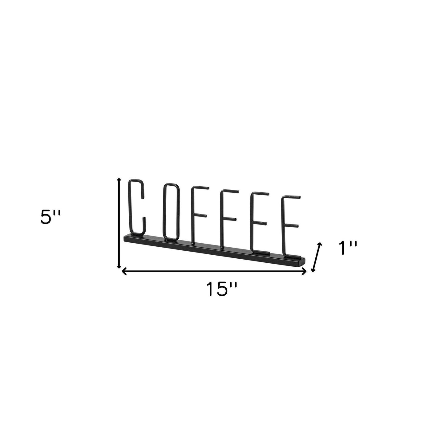 5" Black Metal Coffee Tabletop Sign - Homeroots - Flyclothing LLC