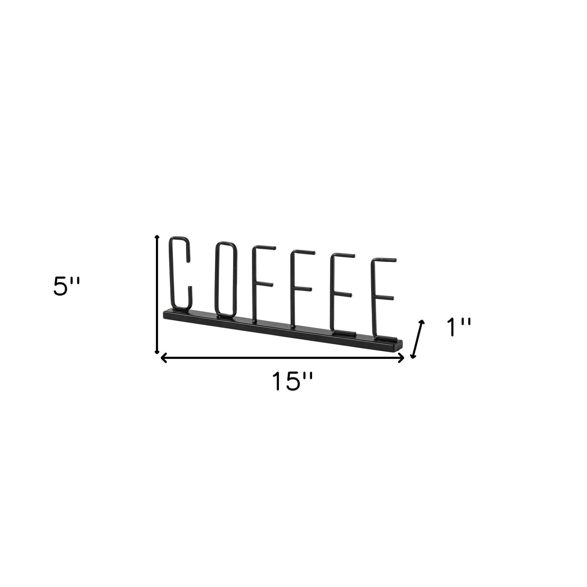 5" Black Metal Coffee Tabletop Sign - Homeroots - Flyclothing LLC