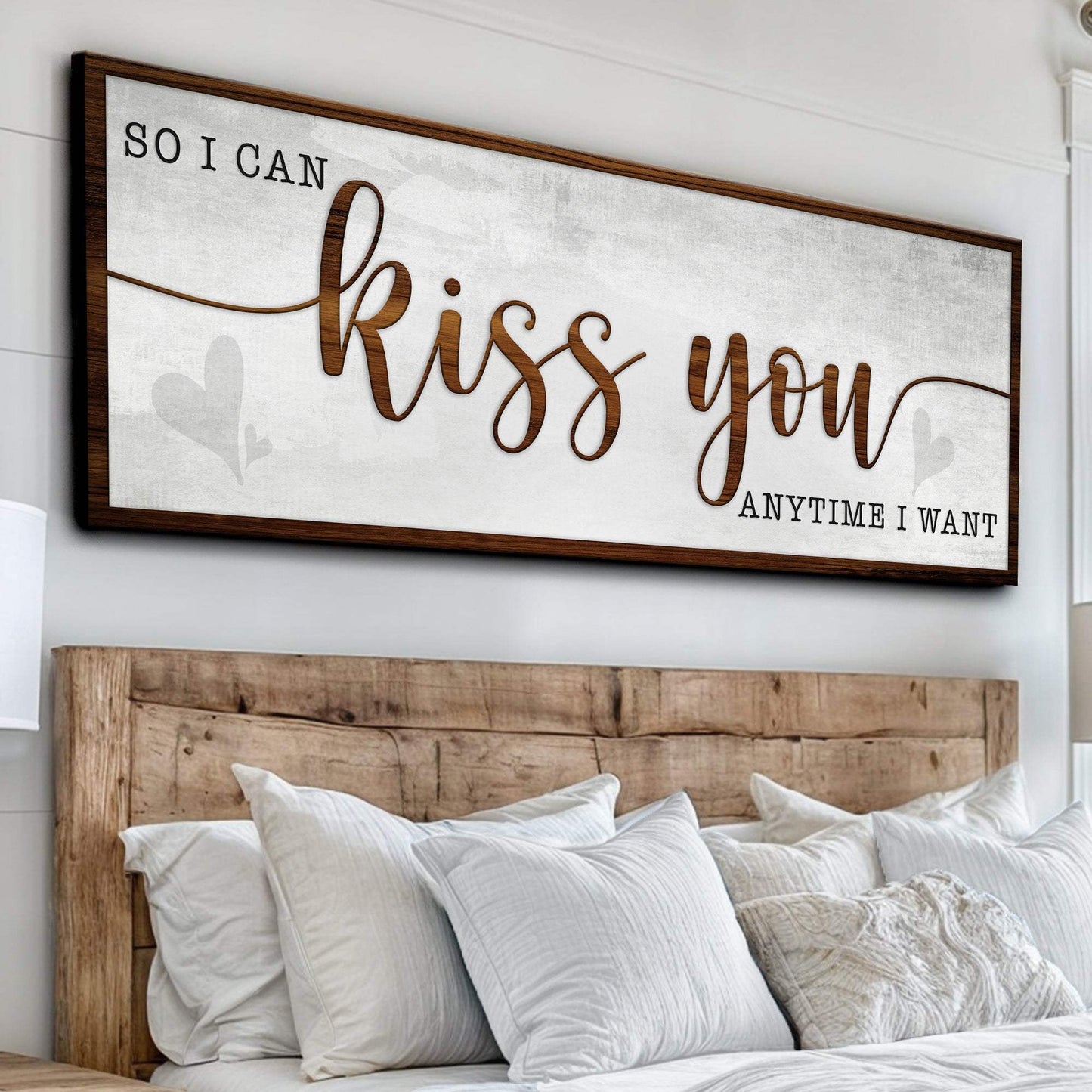 So I Can Kiss You Anytime I Want Bedroom Sign II - Tailored Canvases - Flyclothing LLC