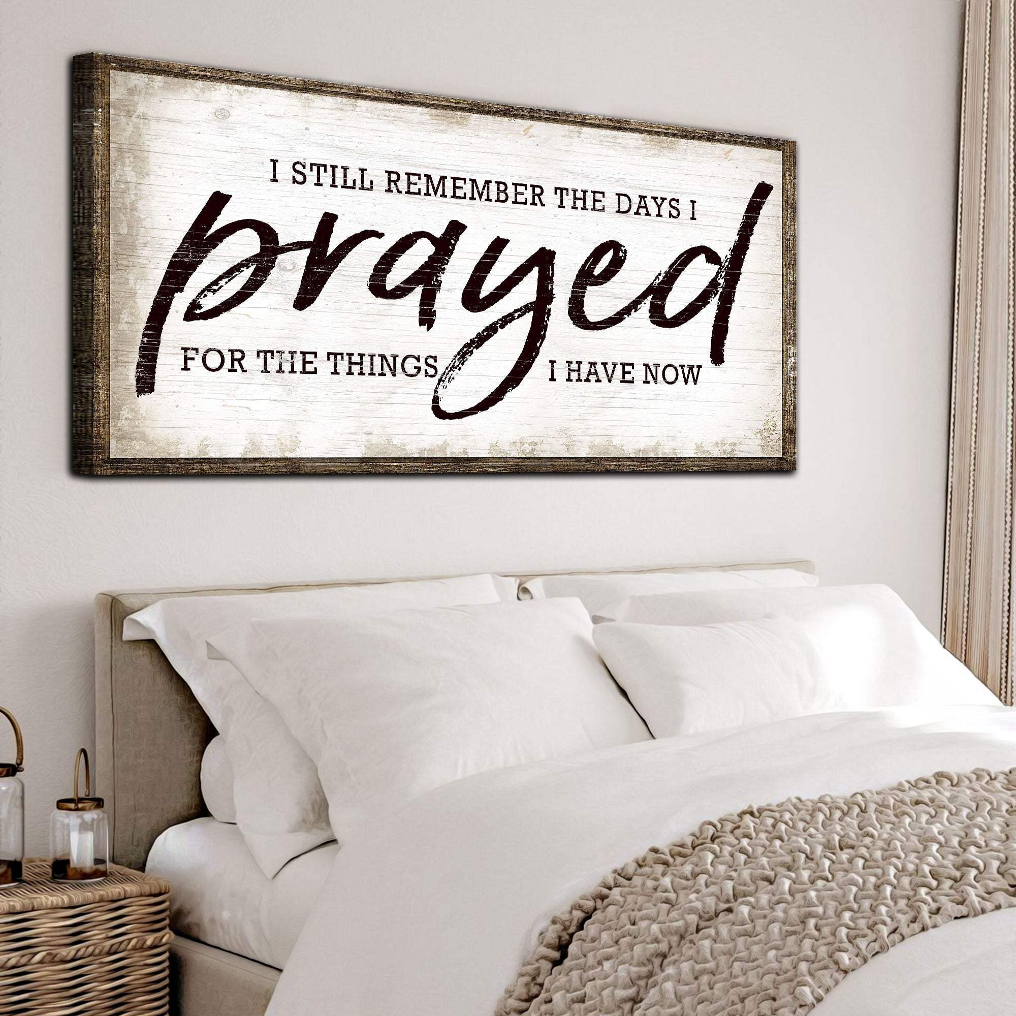 I Still Remember The Days I Prayed Faith Sign - Tailored Canvases - Flyclothing LLC