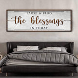 Pause & Find The Blessings In Today Faith Sign - Tailored Canvases - Flyclothing LLC