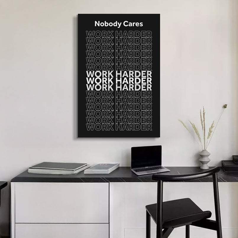 Work Harder Motivational Wall Sign - Tailored Canvases - Flyclothing LLC