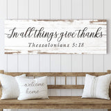 In All Things Give Thanks Thessalonians 5:18 Faith Sign II - Tailored Canvases - Flyclothing LLC
