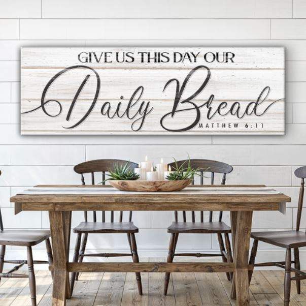 Give Us This Day Our Daily Bread Faith Sign III - Tailored Canvases - Flyclothing LLC