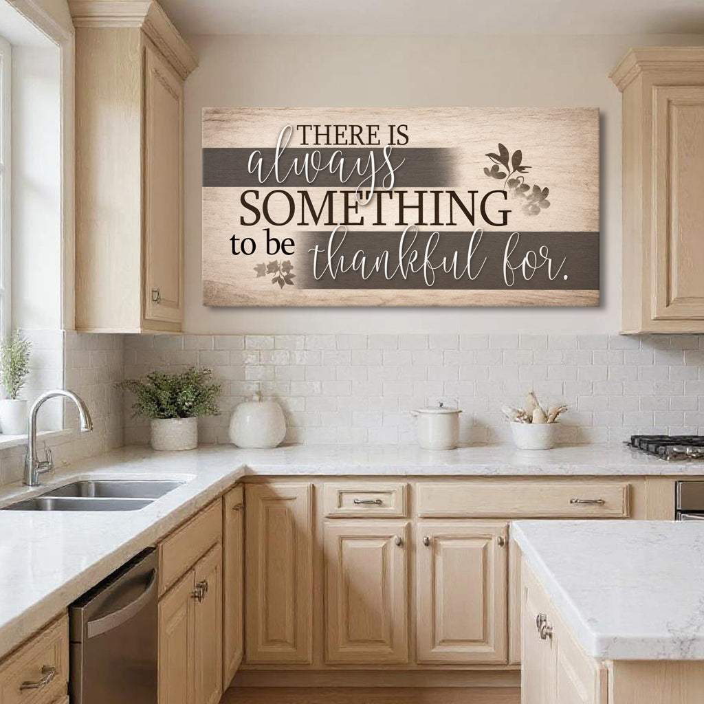 Something To Be Thankful Faith Wall Sign - Tailored Canvases - Flyclothing LLC