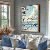 You Me and the Sea Coastal Sign III - Tailored Canvases - Flyclothing LLC