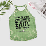 Baha Ranch What Happened to Earl Women's Tank Top - Baha Ranch Western Wear - Flyclothing LLC