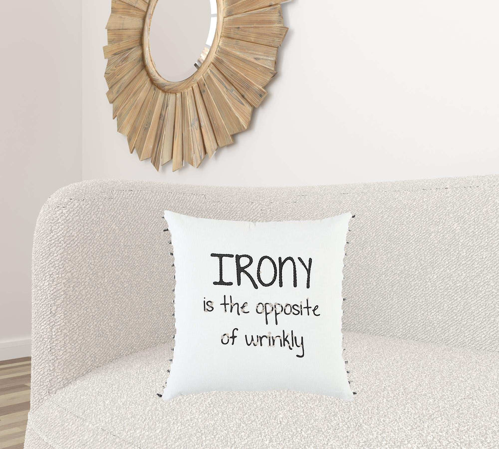 Black and White Irony Fun Message Throw Pillow - Homeroots - Flyclothing LLC
