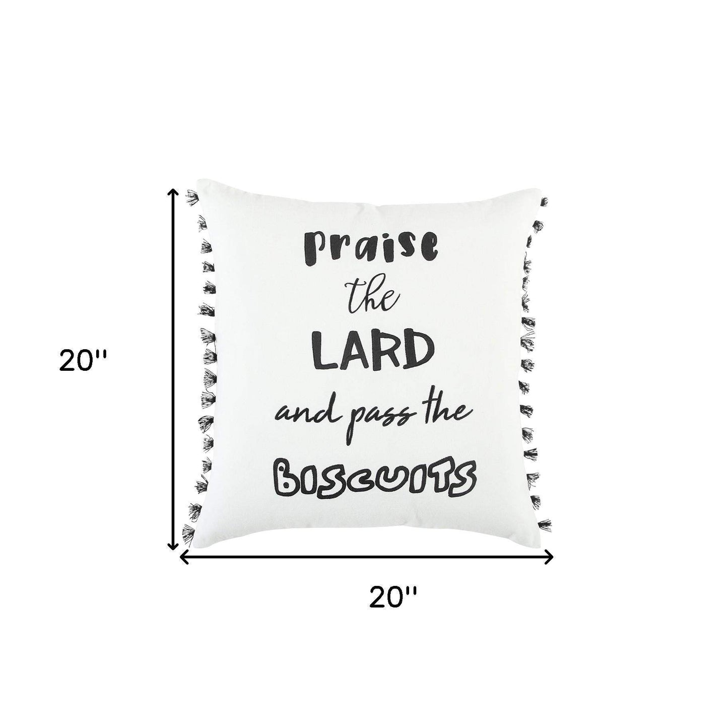 Black and White Praise The Lard Tasseled Throw Pillow - Homeroots - Flyclothing LLC