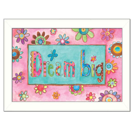 Dream Big Pink Motivational White Framed Print Wall Art - Homeroots