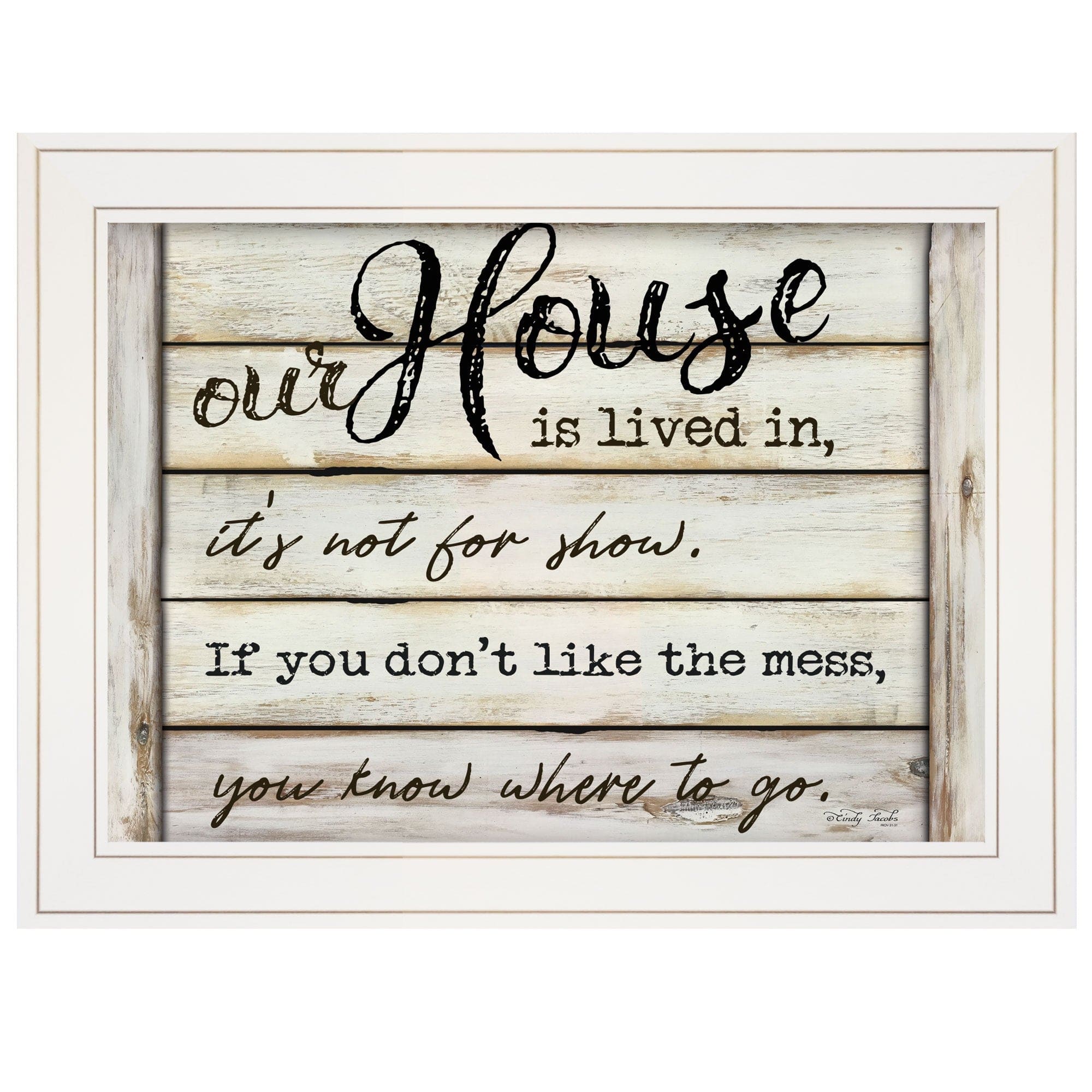Our House is Lived In 2 White Framed Print Wall Art - Homeroots