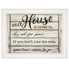 Our House is Lived In 2 White Framed Print Wall Art - Homeroots