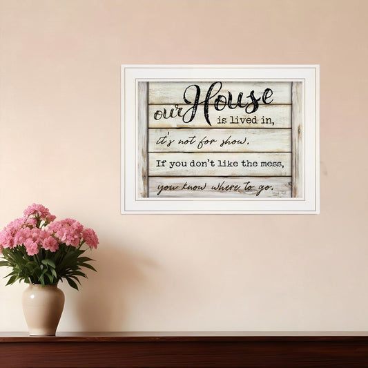 Our House is Lived In 2 White Framed Print Wall Art - Homeroots