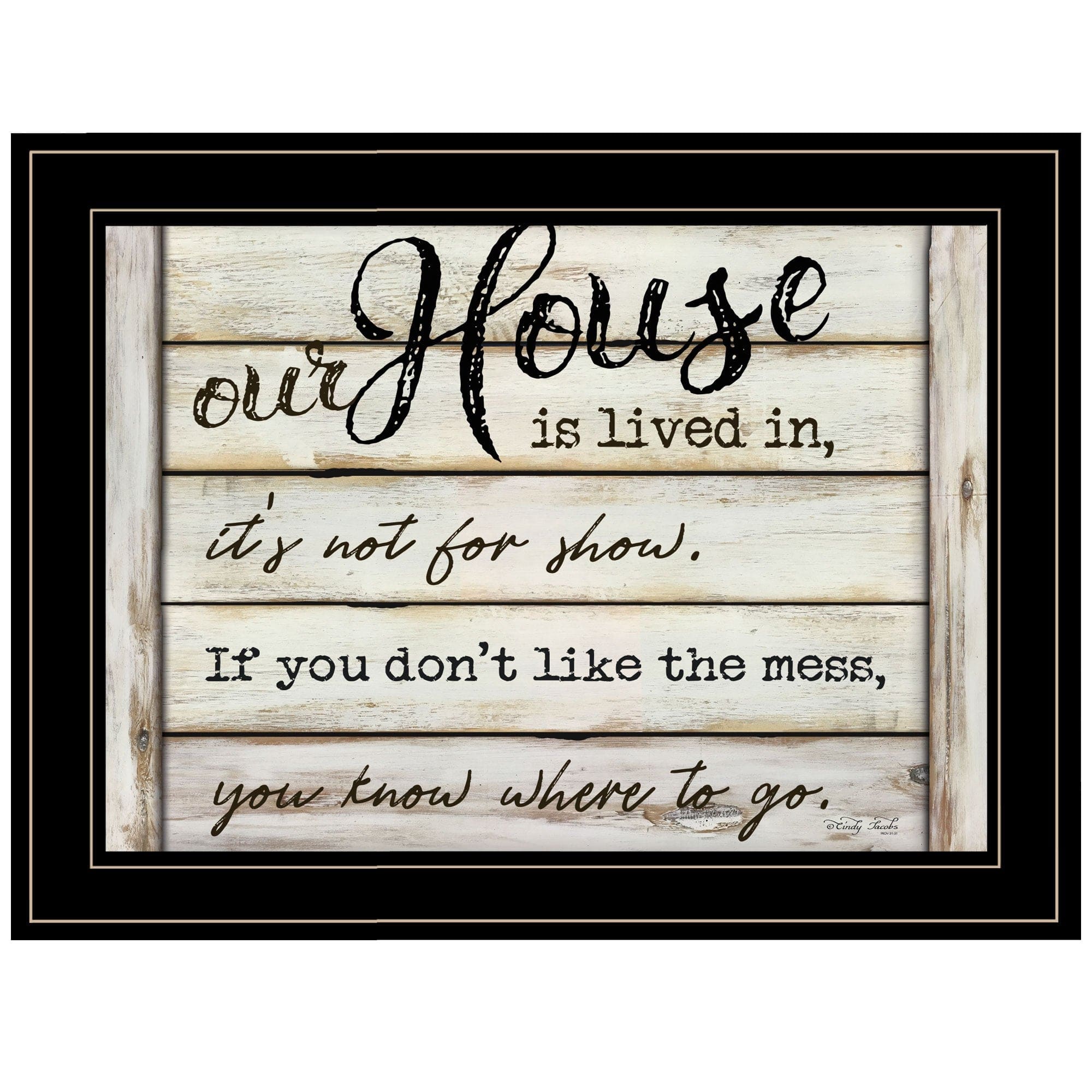 Our House is Lived In 3 Black Framed Print Wall Art - Homeroots