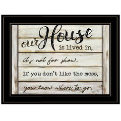 Our House is Lived In 3 Black Framed Print Wall Art - Homeroots
