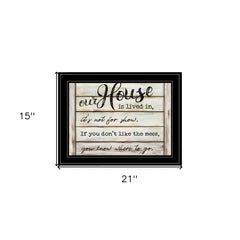 Our House is Lived In 3 Black Framed Print Wall Art - Homeroots