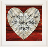 Measure of Love 1 White Framed Print Wall Art - Homeroots