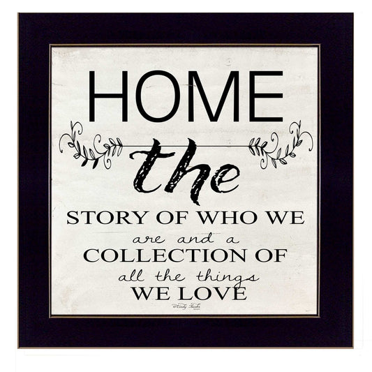 Home the Story of Who We Are Black Framed Print Wall Art - Homeroots - Flyclothing LLC