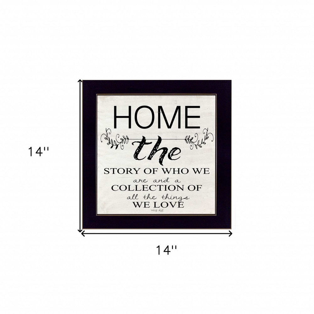 Home the Story of Who We Are Black Framed Print Wall Art - Homeroots - Flyclothing LLC