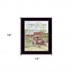 Families That Farm Together Stay Together Black Framed Print Wall Art - Homeroots