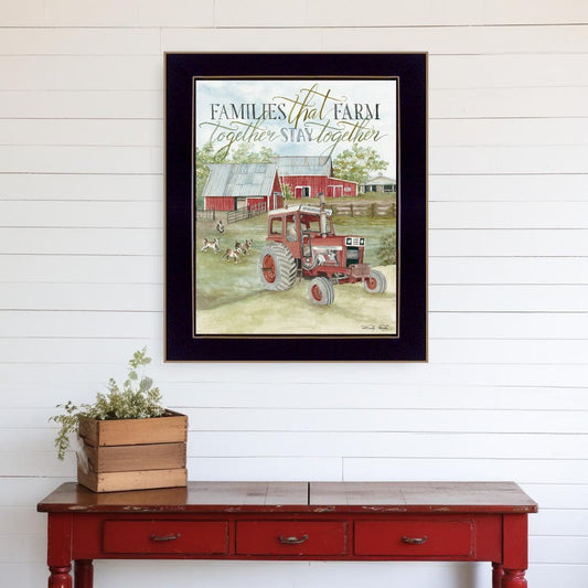 Families That Farm Together Stay Together Black Framed Print Wall Art - Homeroots