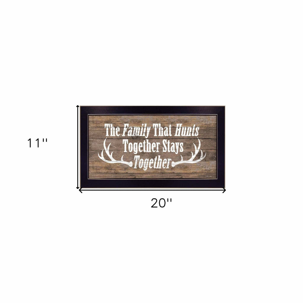 The Family that Hunts Black Framed Print Wall Art - Homeroots - Flyclothing LLC