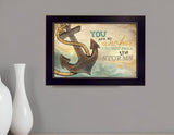 You Are my Anchor Black Framed Print Wall Art - Homeroots