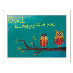 Owl Always Love You 1 White Framed Print Wall Art - Homeroots