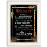 This is Your Time 1 White Framed Print Wall Art - Homeroots