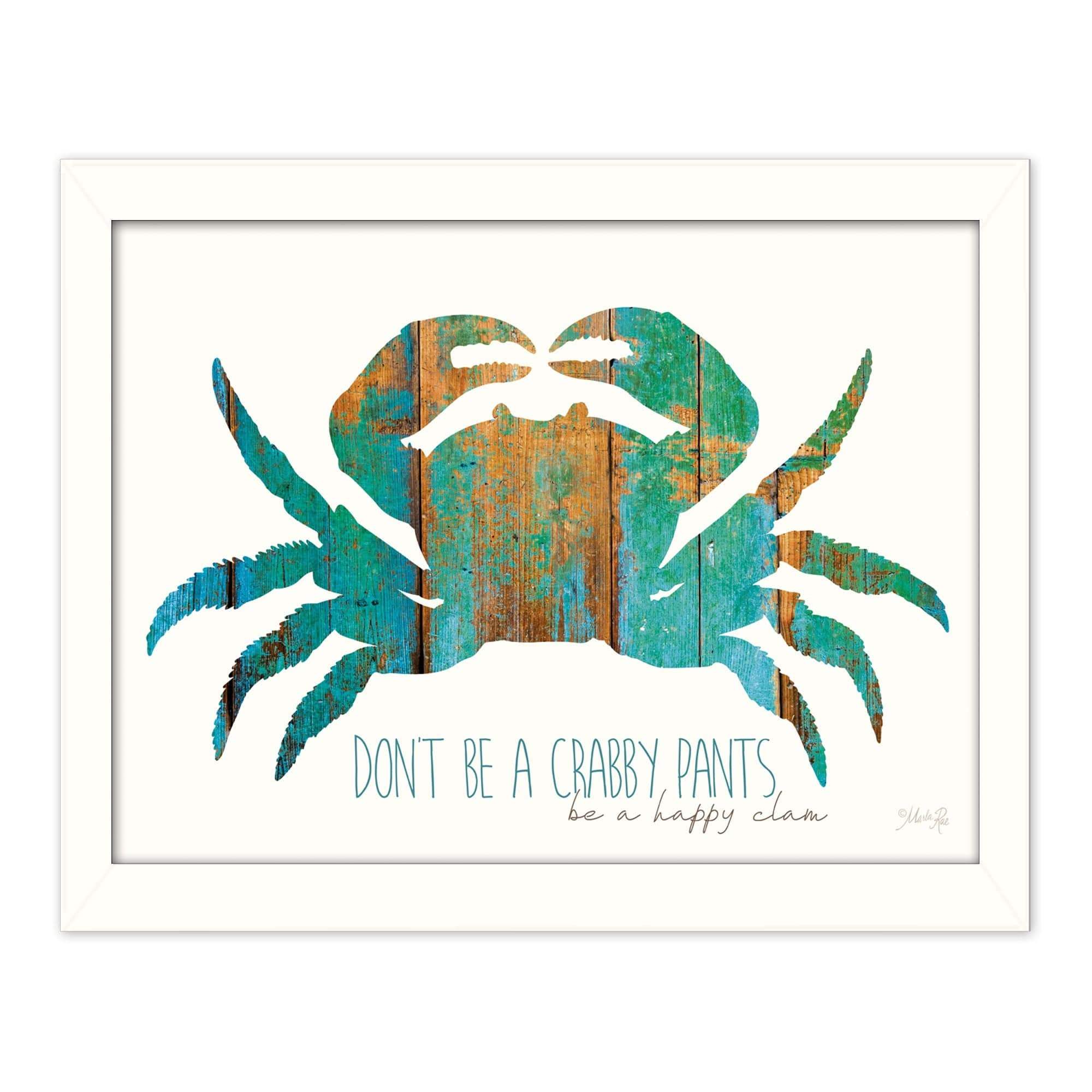 Dont be a Crabby Pants White Framed Print Wall Art - Homeroots - Flyclothing LLC