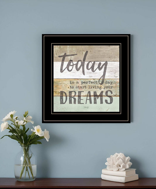 Live Your Dreams Today 2 Black Framed Print Wall Art - Homeroots - Flyclothing LLC