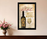 Wine And Sweet Words Black Framed Print Wall Art - Homeroots - Flyclothing LLC