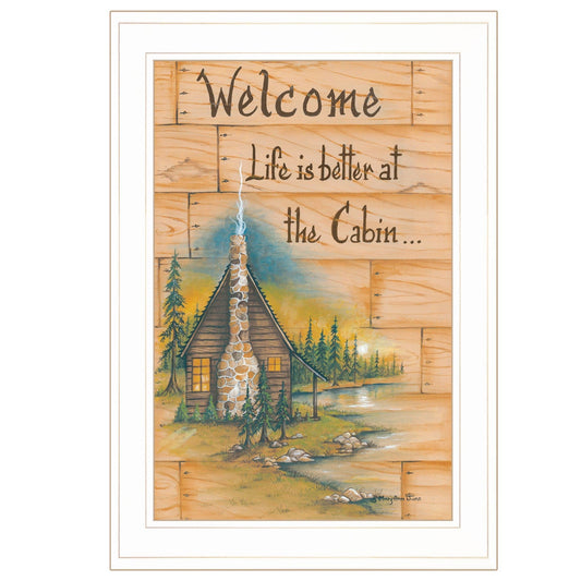 Life is Better at the Cabin 1 White Framed Print Wall Art - Homeroots