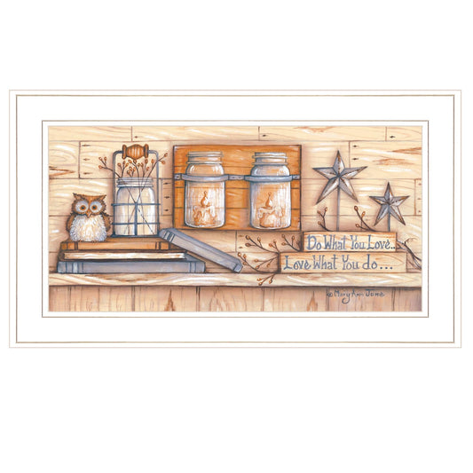 Do What You Love 1 White Framed Print Wall Art - Homeroots