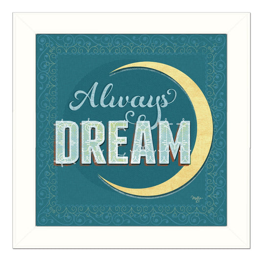 Always Dream White Framed Print Wall Art - Homeroots