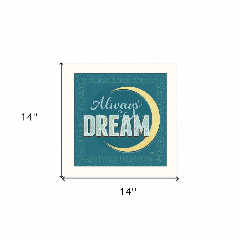 Always Dream White Framed Print Wall Art - Homeroots - Flyclothing LLC