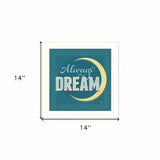 Always Dream White Framed Print Wall Art - Homeroots - Flyclothing LLC