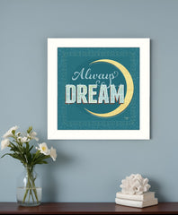 Always Dream White Framed Print Wall Art - Homeroots