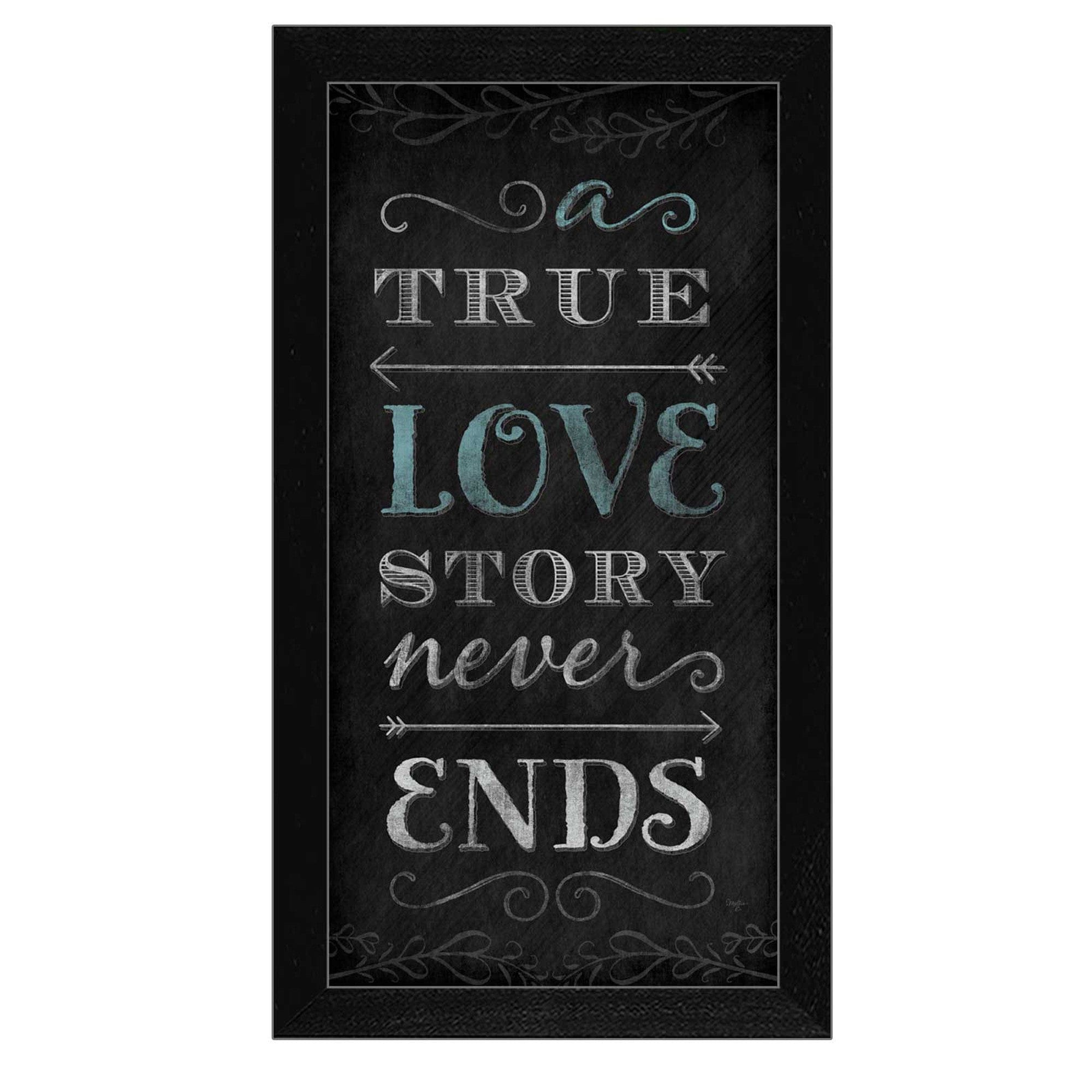 A TRUE Love Story Never Ends Black Framed Print Wall Art - Homeroots