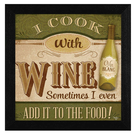 I Cook with Wine Black Framed Print Kitchen Wall Art - Homeroots