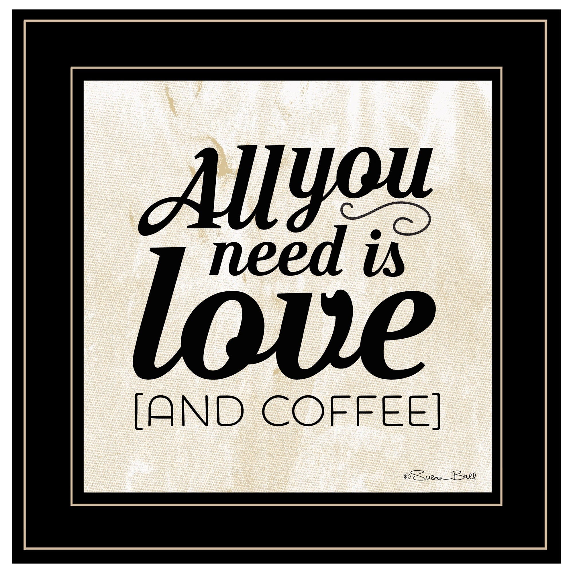 All You Need is Love and Coffee 2 Black Framed Print Wall Art - Homeroots